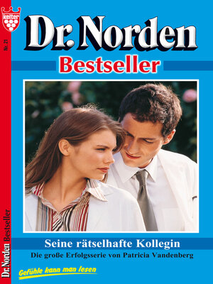 cover image of Dr. Norden Bestseller 21 – Arztroman